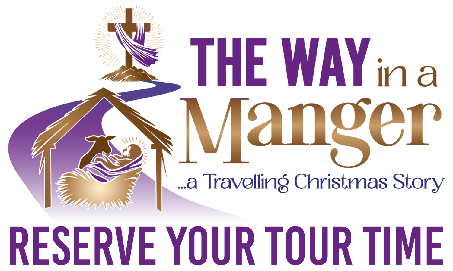 The Way in a Manger - Reserve Your Tour